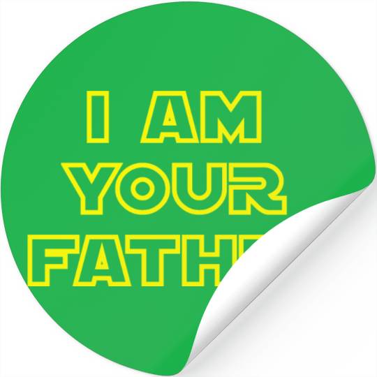 I AM YOUR FATHER - I am your father - Star Wars Stickers