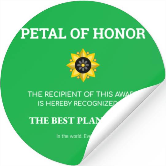 Plant Mom Petal Of Honor Funny Plant Lover Stickers