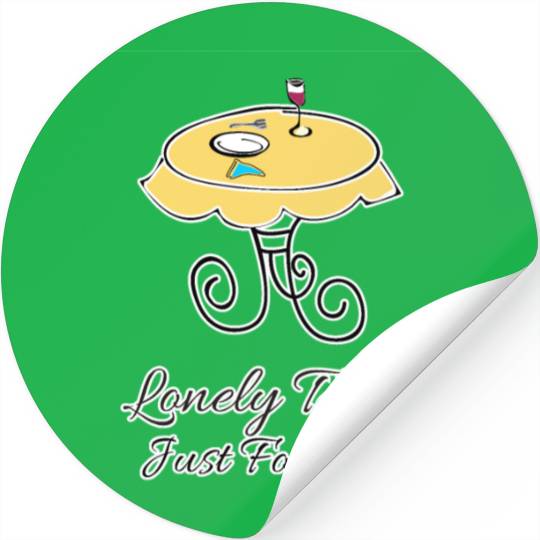 Lonely Table Just Ffor One Stickers