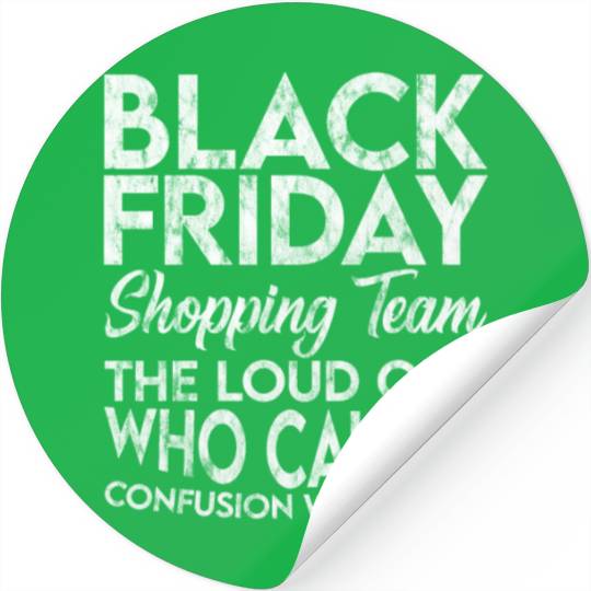 Black Friday Shopping Team 3 Stickers