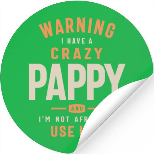 Crazy Pappy: Unleash the Fearless Force Stickers