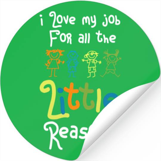 I Love My Job For All The Little Reasons cool Stickers