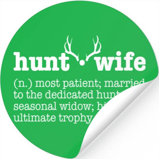 Hunt Wife Definition Funny Deer Hunting gift Stickers