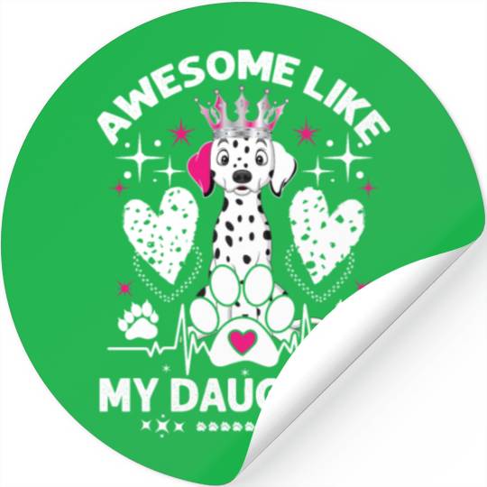 Awesome Like My Daughter Funny Birthday Stickers