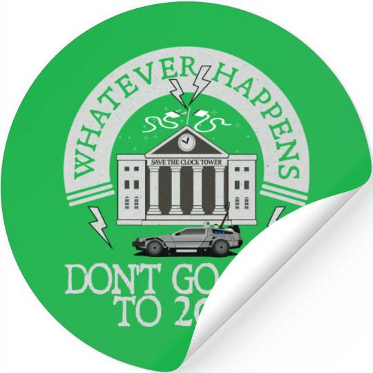 Whatever Happens Dont go back to 2020 stars Stickers