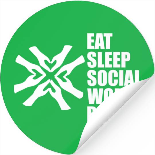 DESIGNSocial Worker Eat Sleep Social Work Repeat w Stickers