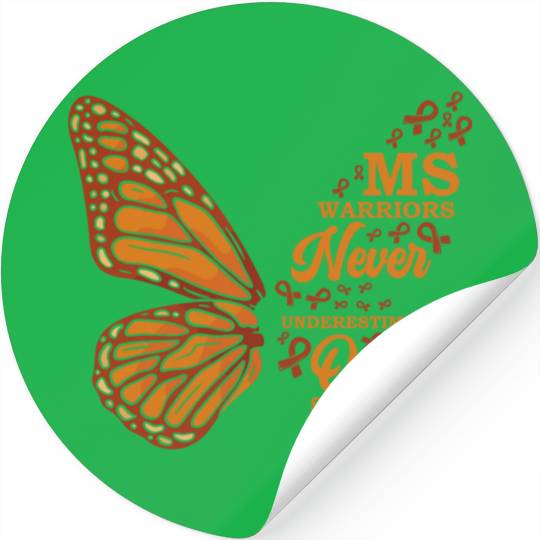 MS Warriors Never Underestimate Our Strength Stickers