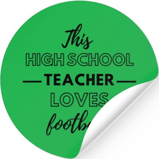 This High School Teacher Loves Football Stickers