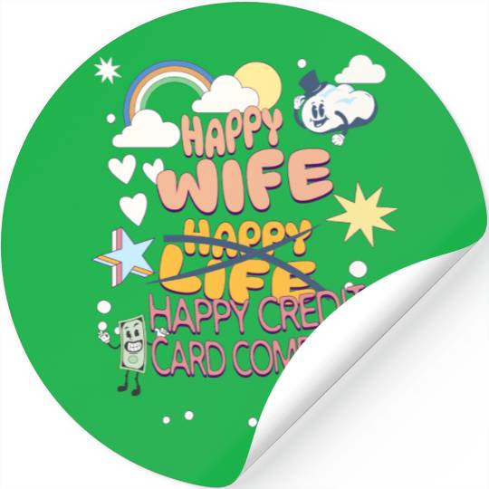 Happy Wife Happy Credit Card Company Stickers