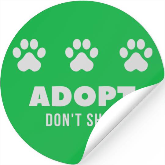 ADOPT DON'T SHOP with paw prints Stickers