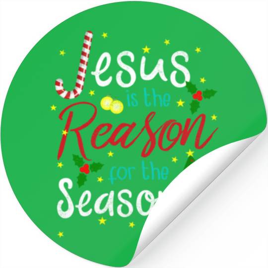 Jesus Is The Reason For The Season Stickers