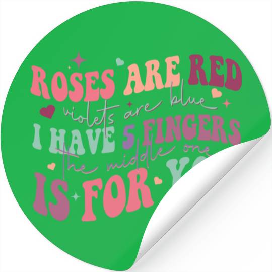 Snarky Sarcastic Middle Finger Valentines Day Poem Stickers