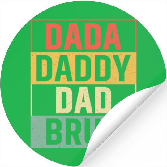 Dada Daddy Dad Bruh Fathers Day Vintage Funny Stickers