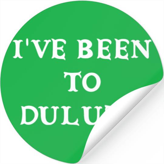 I ve Been To Duluth The Great Outdoors John Candy Stickers