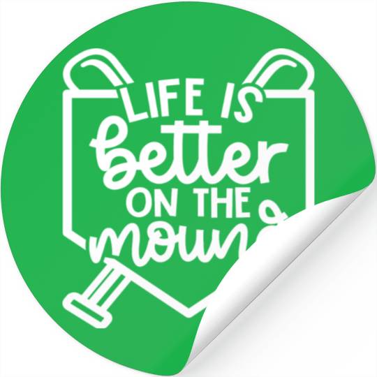 Life Is Better On The Mound Baseball Pitcher Stickers