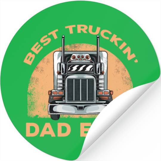 Trucker Best Truckin' Dad Ever Driver Trucking Stickers