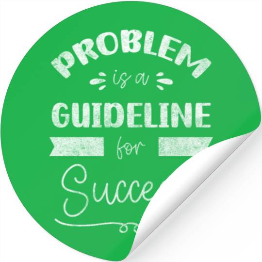 Problem Solutions Sayings Positive Stickers