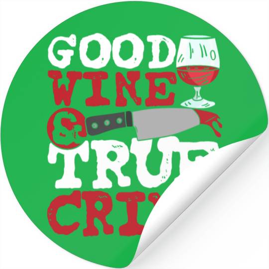 Good Wine & True Crime Stickers