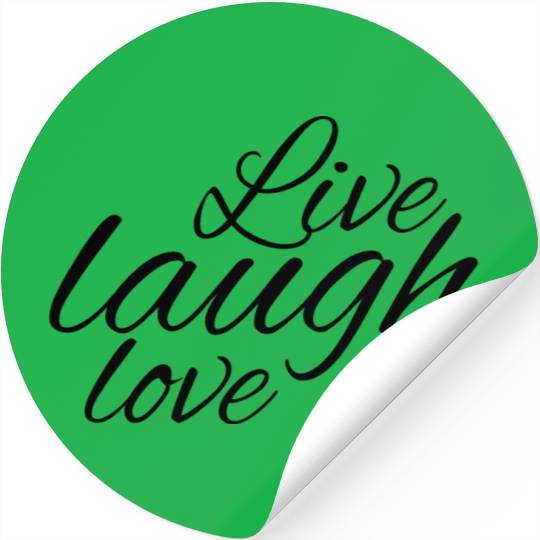 Live laugh love Stickers