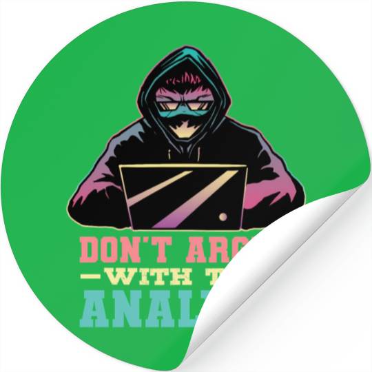 Don'T Argue With The Analyst Computer Security Cyb Stickers
