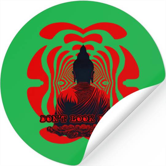 Don't look back buddha Stickers