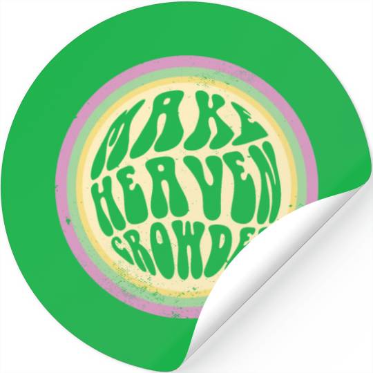 Bible Verse Make Heaven Crowded Faith In Jesus Stickers