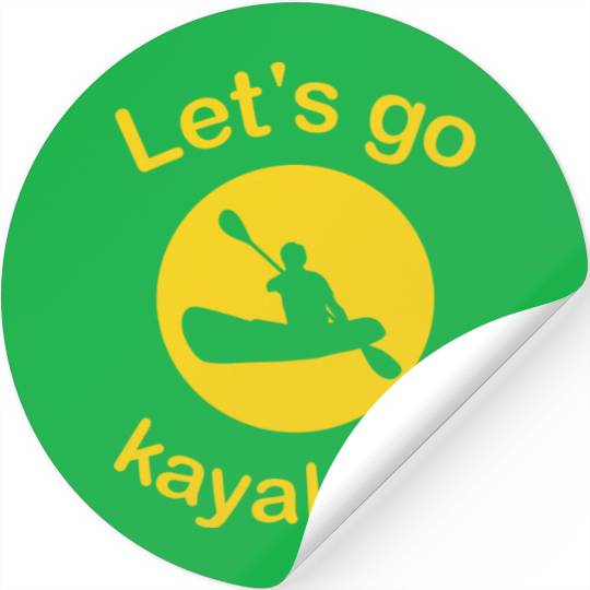 Let s Go Kayaking Kayak Lover Stickers
