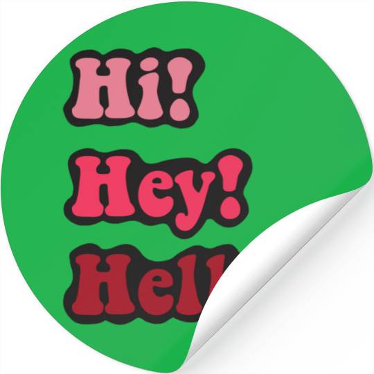 Hi Hey Hello tumblr Stickers