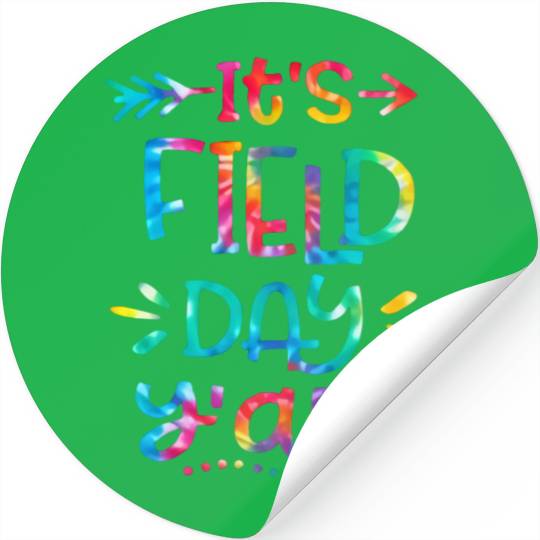 IT'S FIELD DAY y'all Stickers