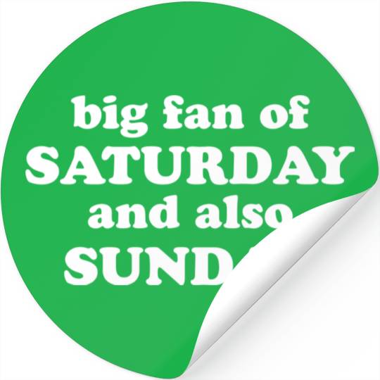 Saturday Sunday Stickers