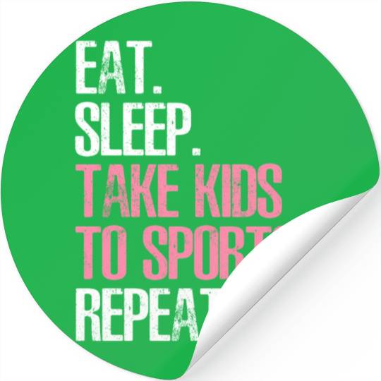 Mother'S Day Eat Sleep Take To Sports Repeat Stickers