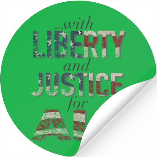 Liberty and Justice design Stickers