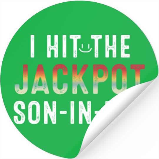I Hit Son In Law Jackpot Stickers