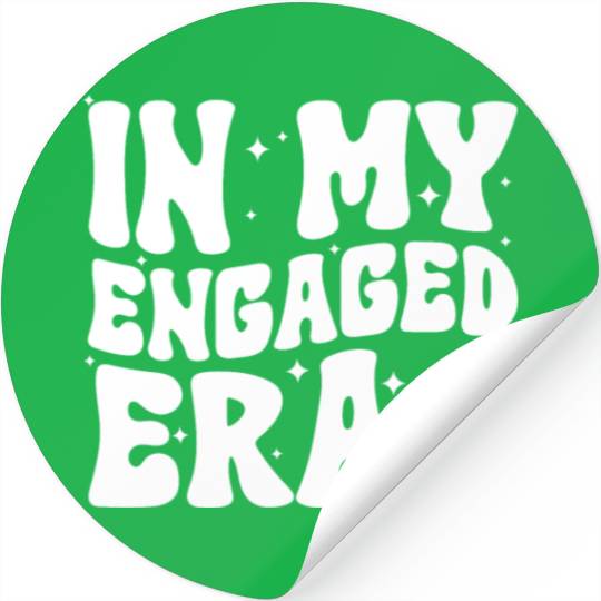 Funny Engagement In My Engaged Era Groovy Wedding Stickers