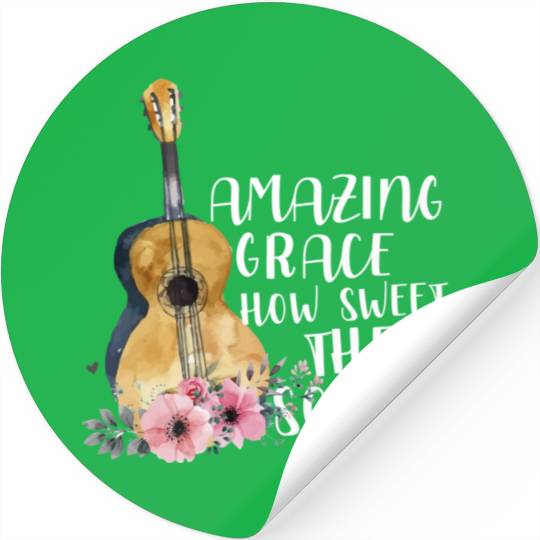 Amazing Grace How Sweet The Sound Stickers