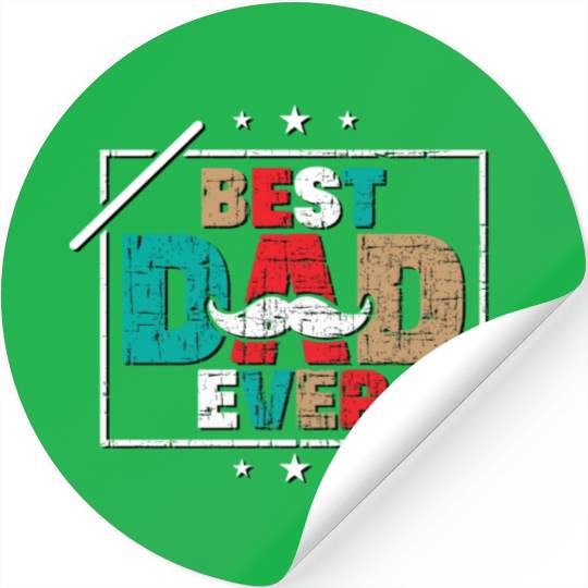 BEST DAD EVER Stickers