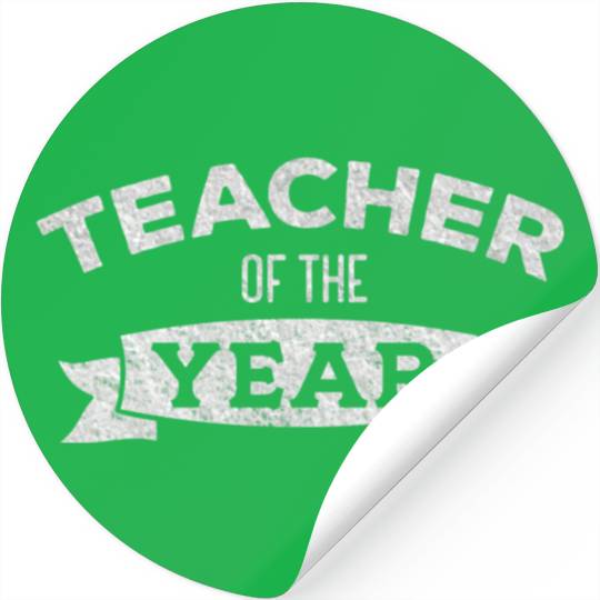 Teacher Of The Year Teacher Appreciation s Stickers