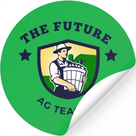 Future AG Teacher Stickers