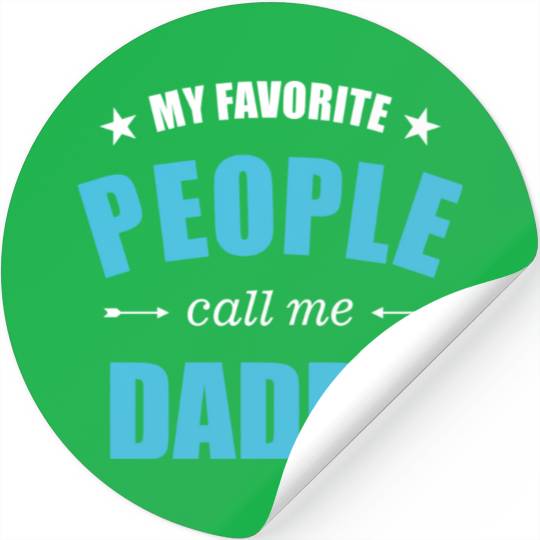 My favorite people call me daddy stars Stickers