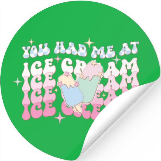 You Had Me At Ice Cream, Happy Summer Holiday Stickers