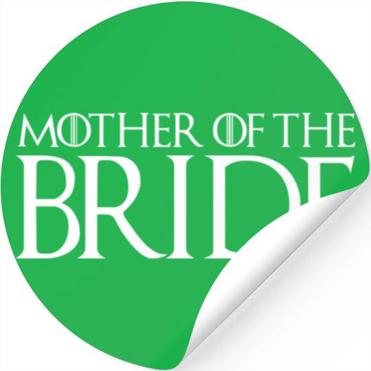 Funny Mother Of The Bride Bachelorette Party Stickers