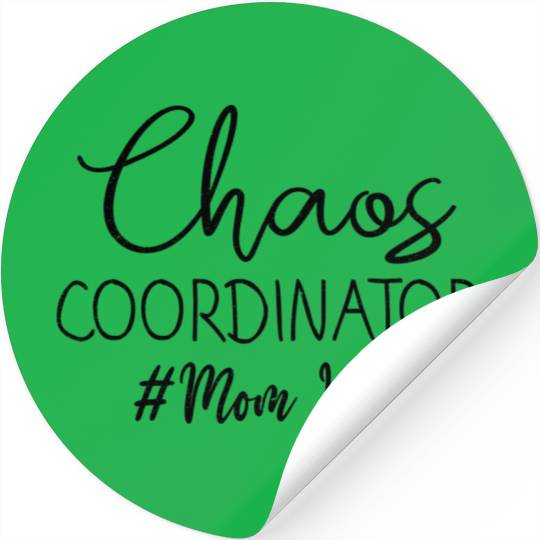 Chaos Coordinator nature Stickers