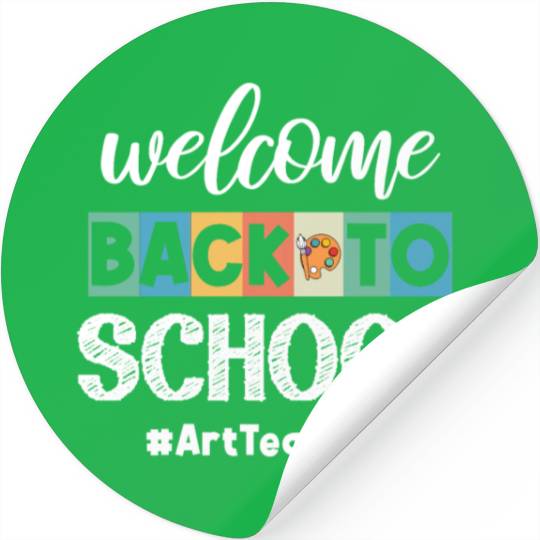 Welcome Back To School Art Teacher Future Artists Stickers