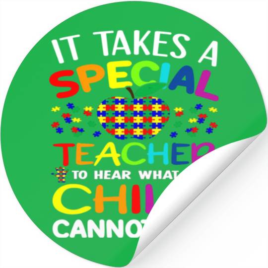 Autism Teacher Support It Takes A Special Teacher Stickers