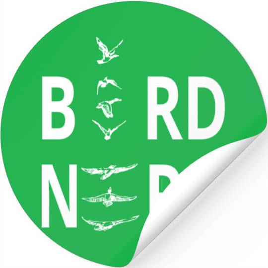 Bird Nerd For Birders Stickers