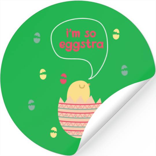 I m So Eggstra Spring Chick Easter Sunday Easter Stickers