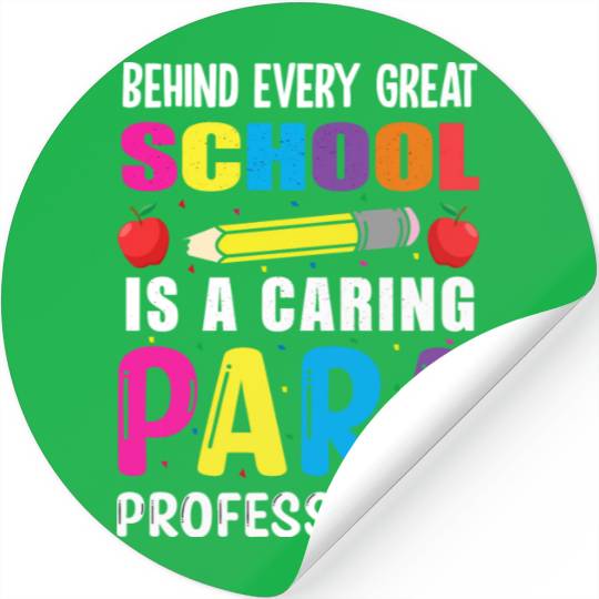 Behind Every Great School Is A Caring Caring Stickers