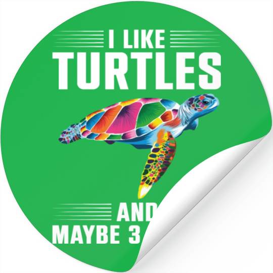 Sea Turtle Tortoise I Like Turtles Stickers