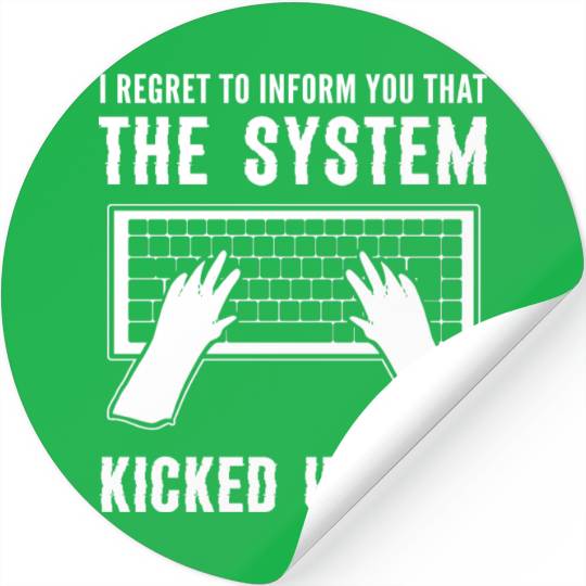 System Kicked Us Programmer and Coder Gift Stickers
