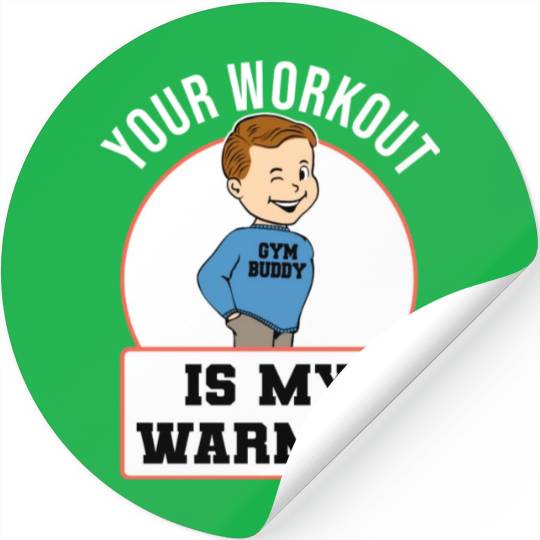 Leg Day Never Heard Warmup Fitness Training Gym Stickers